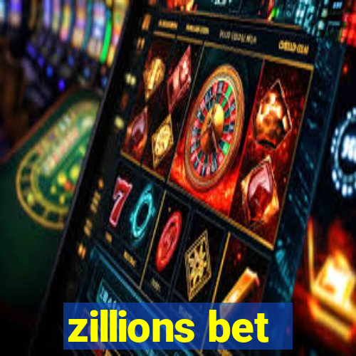 zillions bet